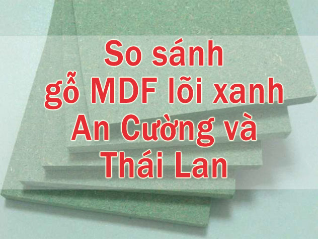 So sánh gỗ MDF An Cường và Thái Lan: Hai loại gỗ MDF được coi là tuyệt vời nhất hiện nay, nhưng thực sự loại nào sẽ chiến thắng trong cuộc đua này? Hãy cùng tìm hiểu bằng cách so sánh gỗ MDF An Cường và Thái Lan với những hình ảnh chân thực và thông tin chi tiết.