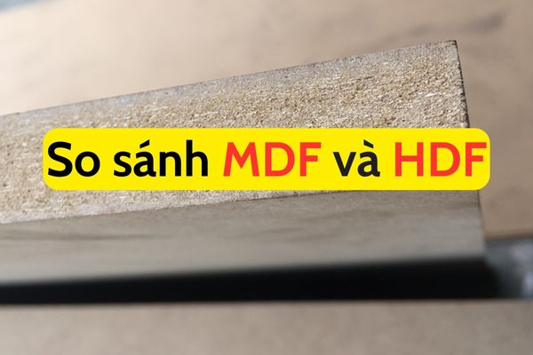 so sánh gỗ MDF và HDF