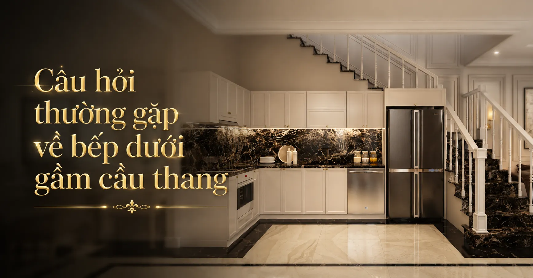 bếp dưới gầm cầu thang